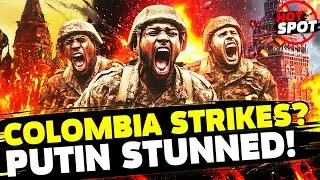 🛑SHOCK MOVE: COLOMBIANS JOIN UKRAINE? — KREMLIN COLLAPSING UNDER PRESSURE! | HOT SPOT