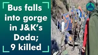Shocking! Bus falls into gorge in J&K’s Doda; 9 killed, 15 injured