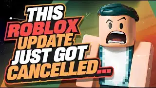 Shocking News: This Roblox Update Has Been Canceled!