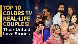 SHOCKING TV Actresses Love Stories | Complete List & Reality Check