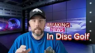 Shocking, Unbelievable, Breaking News in Disc Golf!!! #discgolf #wow