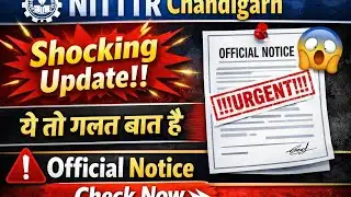 Shocking Update, NITTTR Chandigarh New Official Notice 2026 | Answer Key Objection Process |
