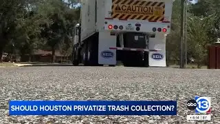 Should Houston privatize trash collection? ABC13 speaks to expert