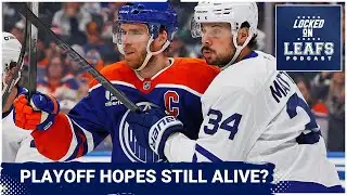 Should Toronto Maple Leafs continue to chase for a playoff spot following win over Oilers?