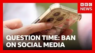 Should we ban social media for under 16s? | BBC Question Time