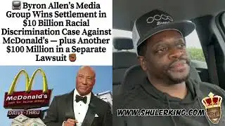 Shuler King - Byron Allen Wins Again