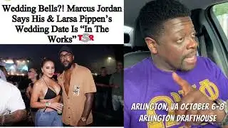 Shuler King - Marcus Jordan And Larsa Pippen To Be Married