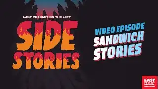 Side Stories Video: Sandwich Stories