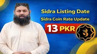 Sidra Chain Big Update 🔥 Listing Date, Price & Future Plan