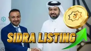 🚨  Sidra listing is near ( 2026 ) 🚀
