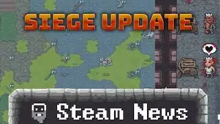 Siege Patch Day Announcement | Dwarf Fortress News