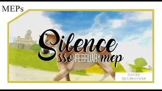 SILENCE - SSO FEBRUARY MEP [2018]