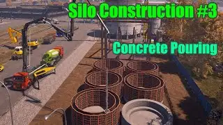 Silo Construction #3 Concrete Pouring (Timelapse) - Relaxing Construction Simulator 2022 EU
