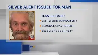 Silver Alert issued for man last seen in Johnson City