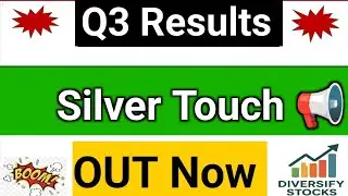 SILVER TOUCH Q3 Results 2026 | SILVER TOUCH Result Today | SILVER TOUCH share latest news 