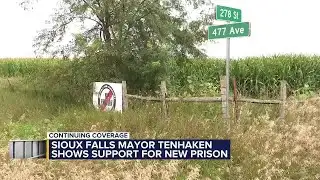 Sioux Falls Mayor shows support for new prison