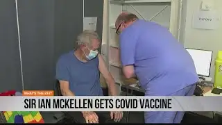 Sir Ian McKellen receives COVID-19 vaccine
