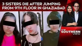 Sisters Suicide In Ghaziabad, What We Need To Learn