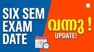 Six Sem Exam Date വന്നു | Calicut University Final Year Exam News | Attention Students