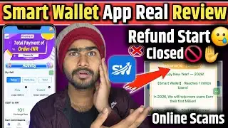 Smart Wallet App | 400 करोड़ Scam⚠️| Smart Wallet App Withdrawal Problem | Smart Wallet App Scam