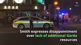 Smith expresses disappointment over lack of additional Garda resources