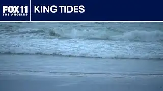 SoCal beaches brace for king tides