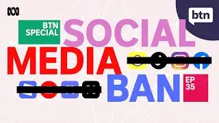 Social Media Ban - BTN Episode 35, 2025 - Behind the News