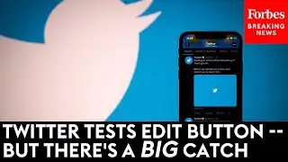 SOCIAL MEDIA SURPRISE: Twitter Tests Edit Button -- But There