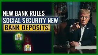 SOCIAL SECURITY WARNING | Bank Rule Changes May Impact Social Security Deposits
