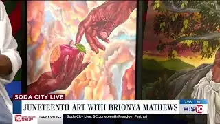 Soda City Live: Juneteenth Art with Brionya Mathews