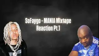 SoFaygo - Mania Mixtape Reaction Video Pt.1 | FINALLY SOME HEAT!!!