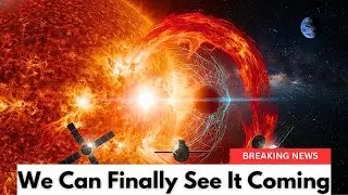 Solar Storm Breakthrough: We Can Finally See It Coming