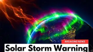Solar Storm Hits Earth!!!