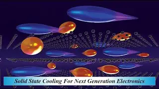 Solid State Cooling For Next Generation Electronics