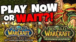 Solltest du Classic WoW jetzt spielen oder bis zum TBC-Prepatch warten?