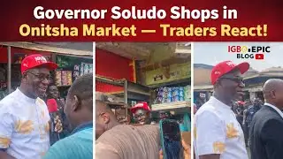 SOLUDO VISITS ONITSHA MARKET TODAY TO  SUPPORTS LOCAL TRADERS 