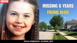 SOLVED: Missing in Illinois | Kayla Unbehaun, 9 | Found Alive After 6 Years