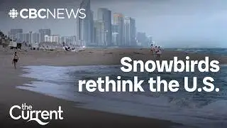 Some Canadian snowbirds ditch U.S. holiday plans | The Current