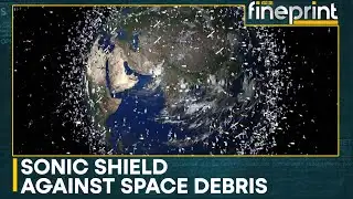 Sonic Booms Can Protect Earth From Dangerous Space Debris | FINEPRINT