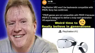 Sony announces PSVR2 wont have backwards compatibility with previous software