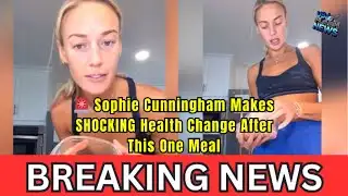 🚨 Sophie Cunningham Makes SHOCKING Health Change After This One Meal