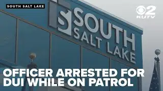 South Salt Lake officer arrested on DUI charges while working patrol shift
