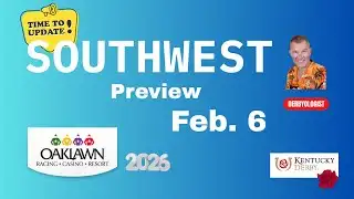 Southwest Stakes 2026 Update Feb 6