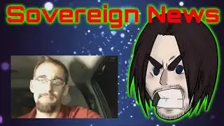 Sovereign News: Now with extra rage