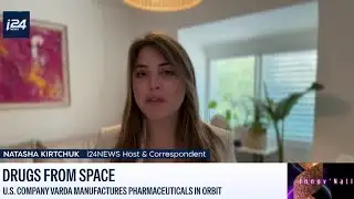 Space-made drugs: A US company is manufacturing pharmaceuticals from outer space