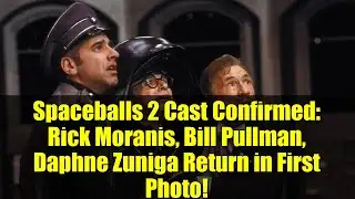 Spaceballs 2 Cast Confirmed: Rick Moranis, Bill Pullman, Daphne Zuniga Return in First Photo!