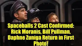 Spaceballs 2 Cast Confirmed: Rick Moranis, Bill Pullman, Daphne Zuniga Return in First Photo!