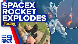 SpaceX Starship rocket explodes after launch | 9 News Australia