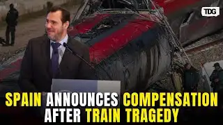 Spain Approves $24 Million Compensation for Victims of Deadly High-Speed Train Crash
