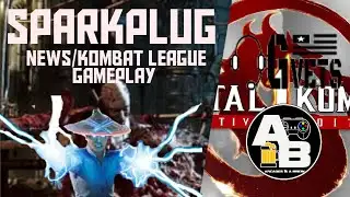 Sparkplug - Mortal Kombat 1 News/Kombat League Gameplay